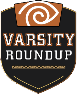 Watch Varsity Roundup at 8 p.m. on Wednesdays on Channel 354 in L.A. and on Channel 825 in San Diego.